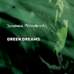 Josephine Massarella: Green Dreams